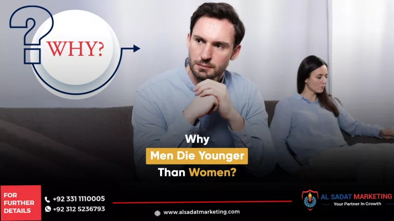 why men die younger than women?, al sadat marketing, real estate agency in blue area islamabad