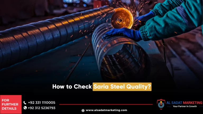 how to check saria steel quality, al sadat marketing, real estate agency in blue area islamabad