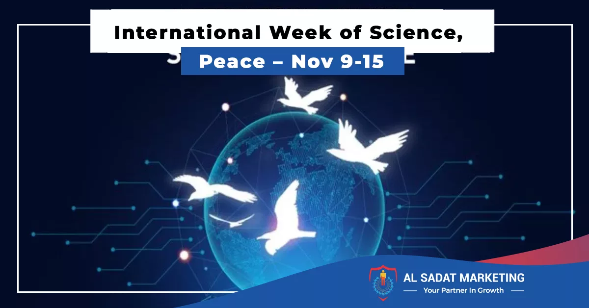 international week of science, peace – nov 9-15, al sadat marketing, real estate agency in blue area islamabad pakistan