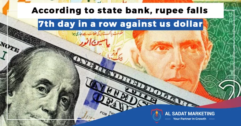 according to state bank, rupee falls 7th day in a row against us dollar, al sadat marketing, real estate agency in blue area islamabad