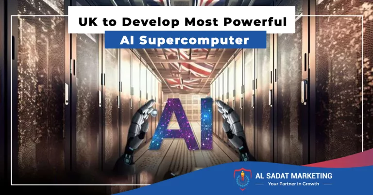 uk to develop most powerful ai supercomputer, al sadat marketing, real estate agency in blue area islamabad