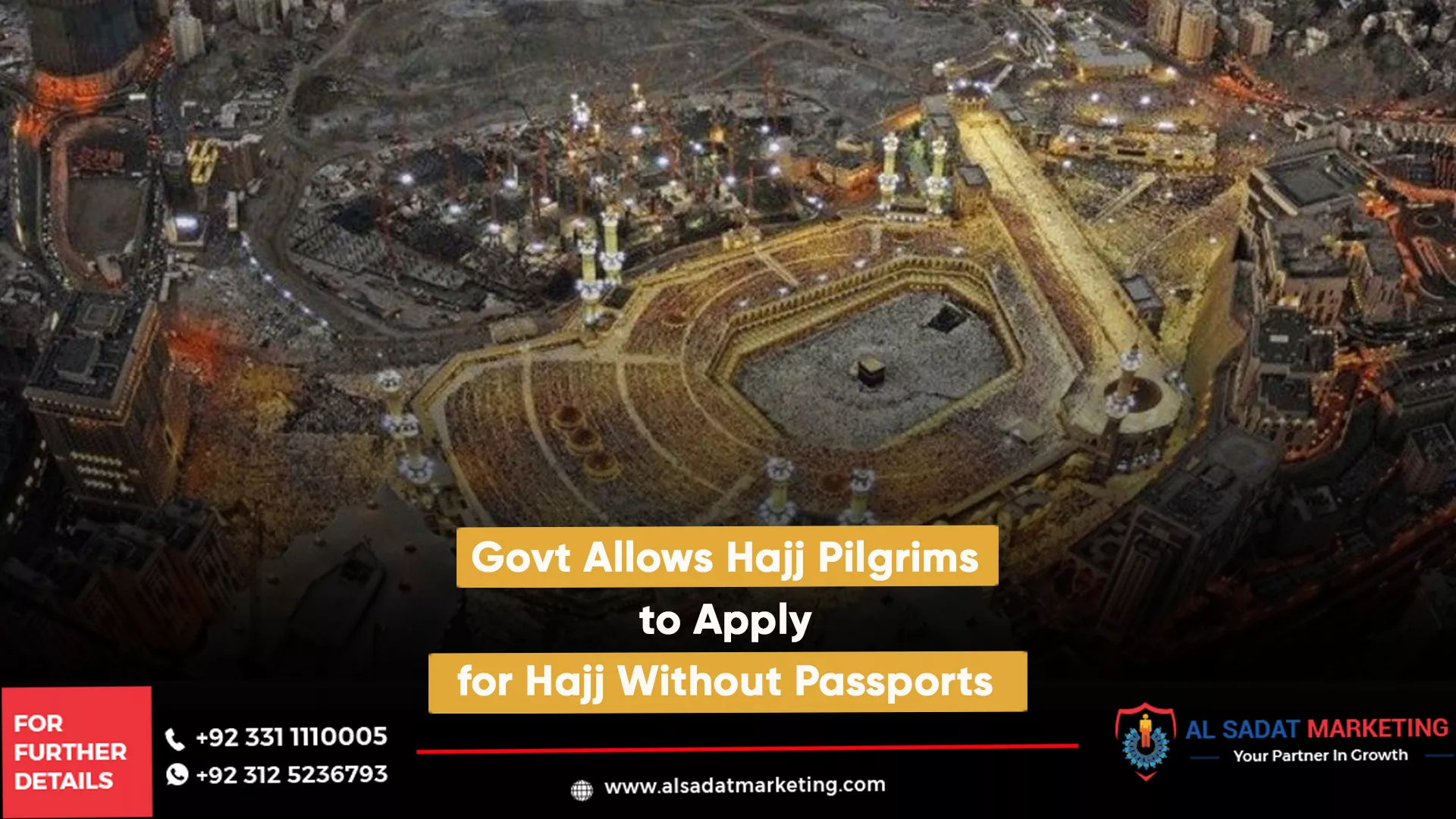 govt allows hajj pilgrims to apply for hajj without passports, al sadat marketing, real estate agency in blue area islamabad