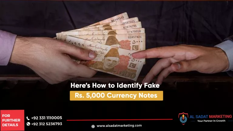 here’s how to identify fake rs. 5,000 currency notes, al sadat marketing, real estate agency in blue area islamabad