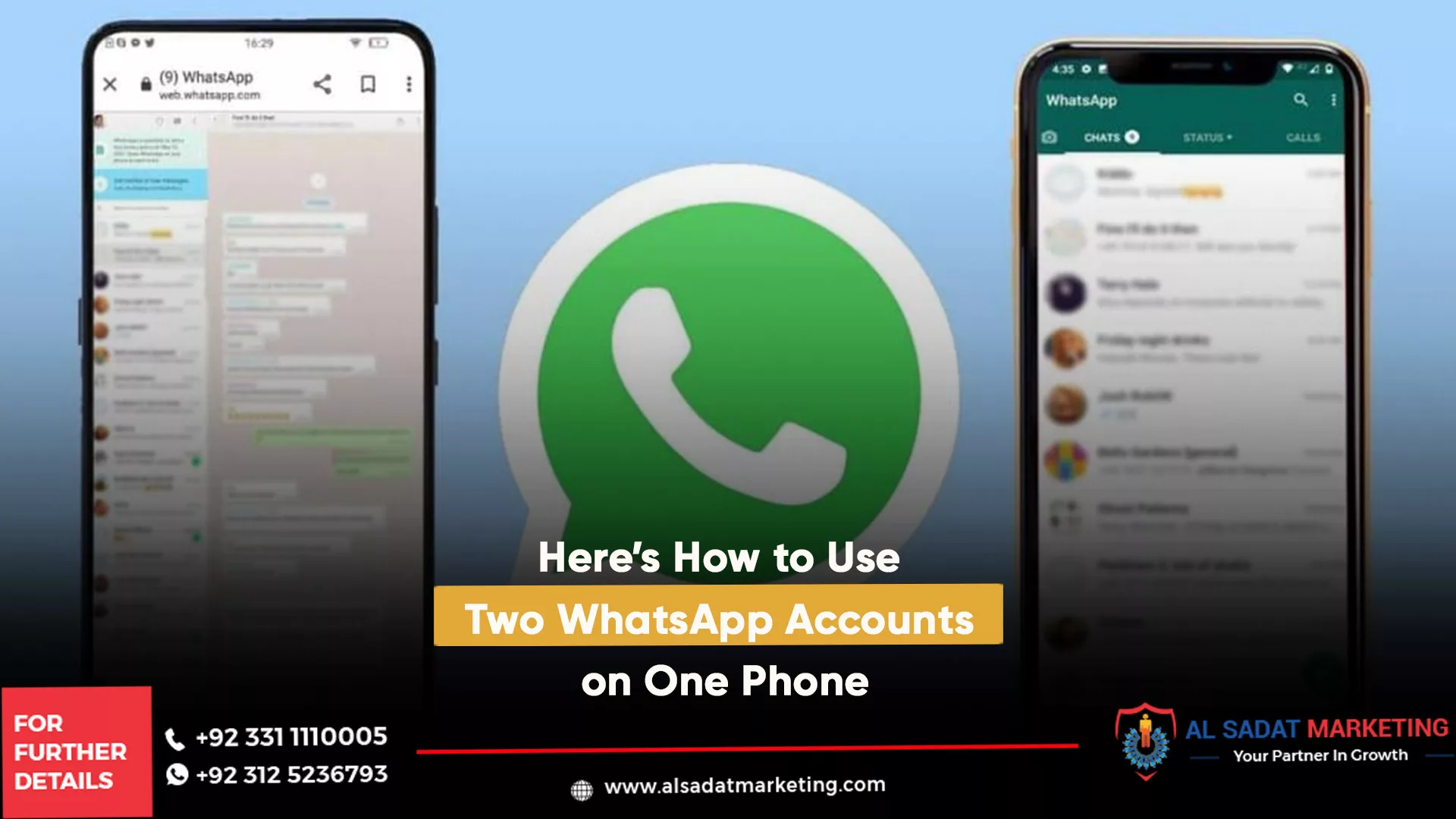 here’s how to use two whatsapp accounts on one phone, al sadat marketing, real estate agency in blue area islamabad