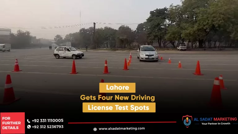 lahore gets four new driving license test spots, al sadat marketing, real estate agency in blue area islamabad