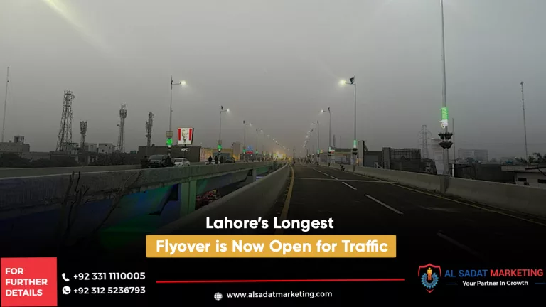 lahore’s longest flyover is now open for traffic, al sadat marketing, real estate agency in blue area islamabad