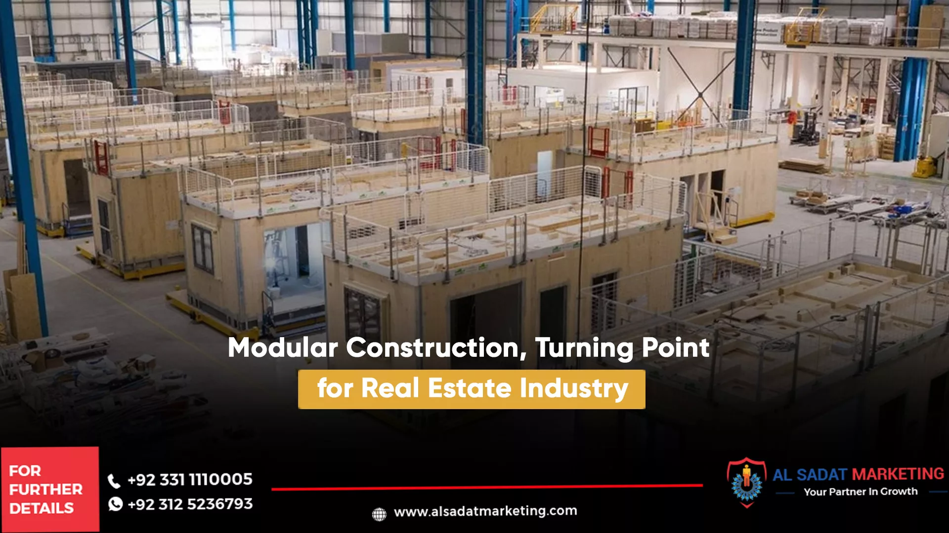 modular construction, turning point for real estate industry, al sadat marketing, real estate agency in blue area islamabad