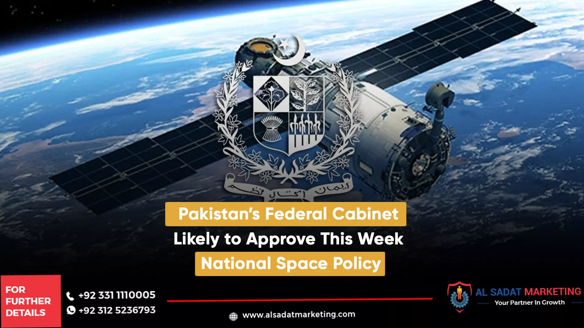 pakistan's federal cabinet likely to approve national space policy this week, al sadat marketing, real estate agency in blue area islamabad