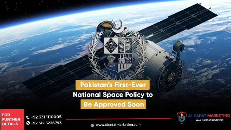 pakistan’s first-ever national space policy to be approved soon, al sadat marketing, real estate agency in blue area islamabad