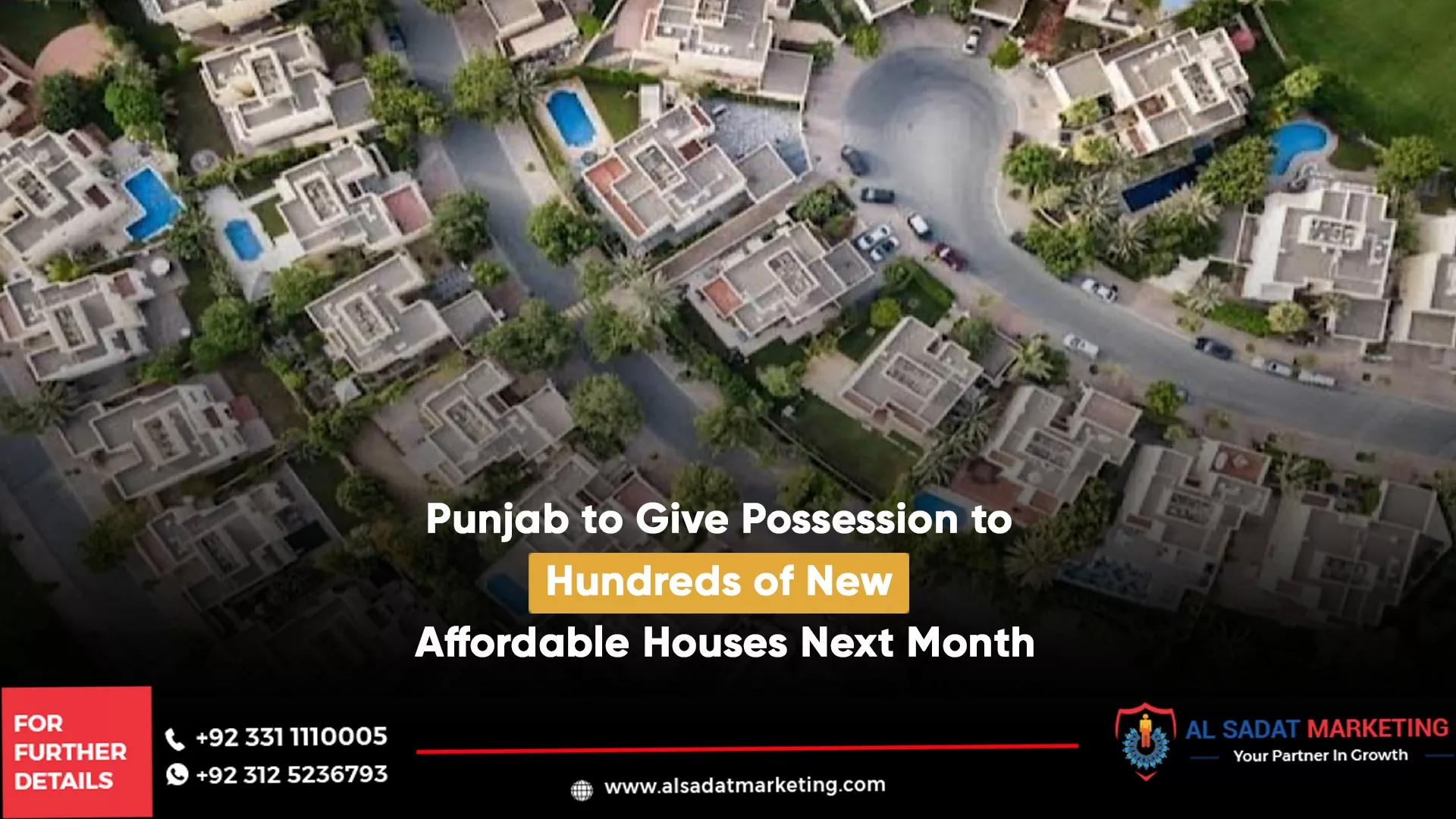 punjab to give possession of hundreds of new affordable houses next month, al sadat marketing, real estate agency in blue area islamabad