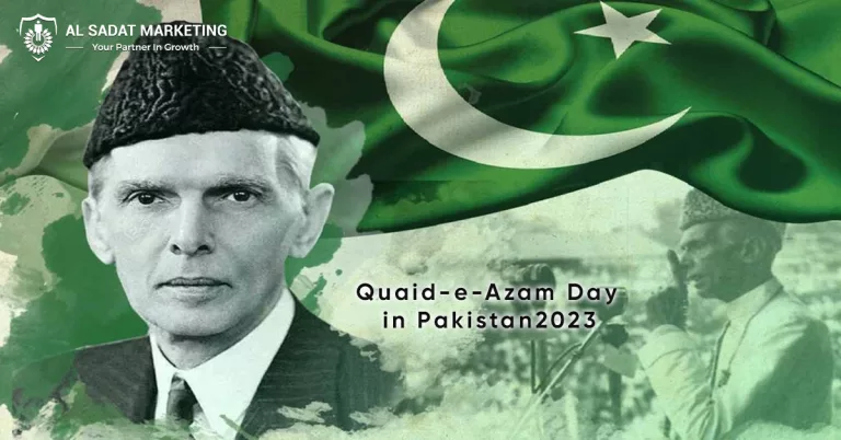 history behind quaid e azam day 2023, al sadat marketing, real estate agency in blue area islamabad