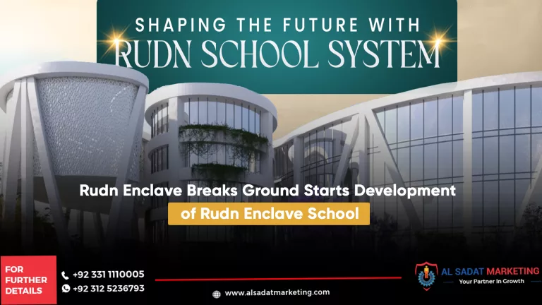 rudn enclave breaks ground starts development of rudn enclave school, al sadat marketing, real estate agency in blue area islamabad