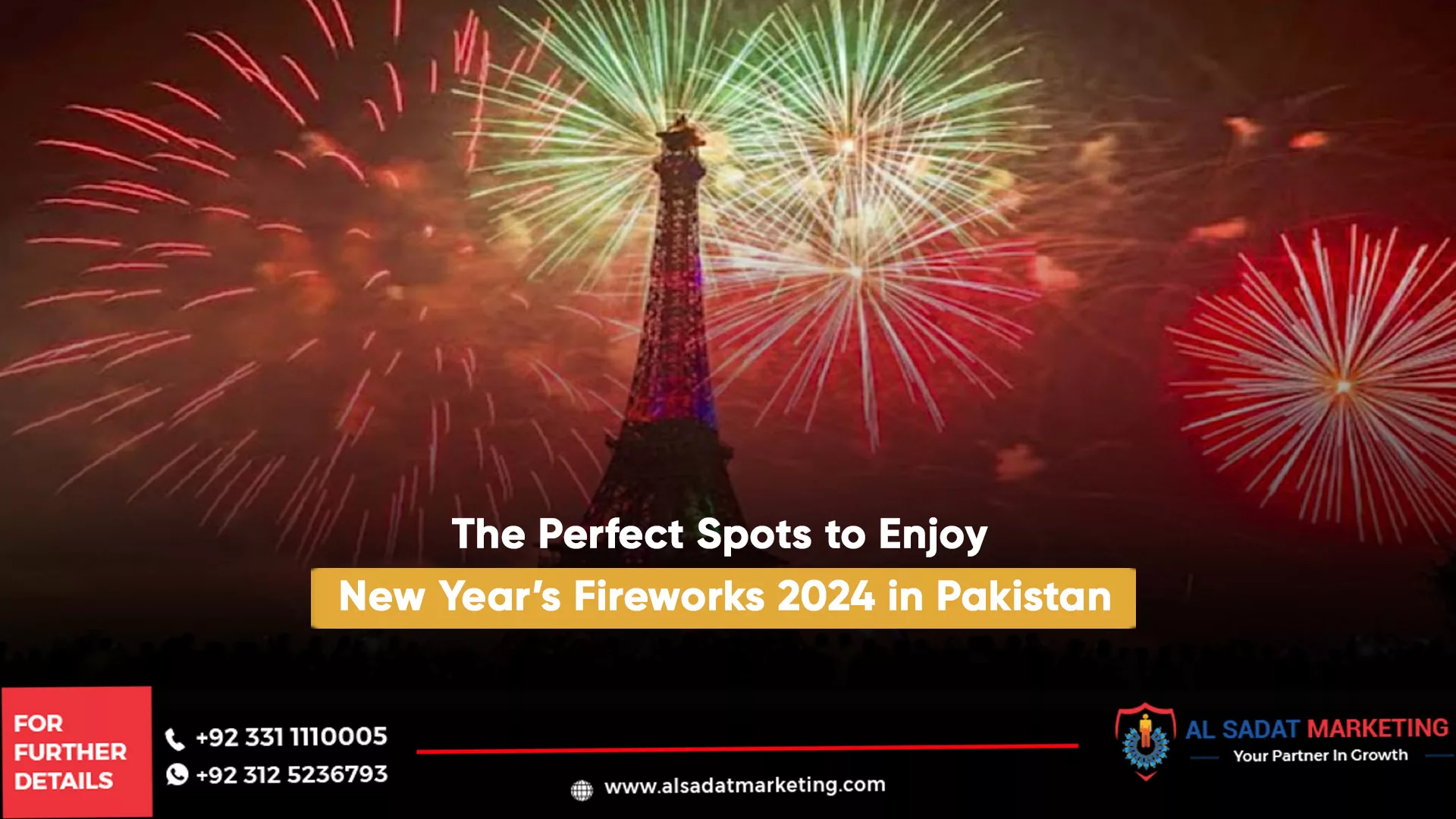 the perfect spots to enjoy new year’s fireworks 2024 in pakistan, al sadat marketing, real estate agency in blue area islamabad