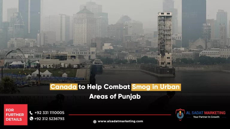 canada to help combat smog in urban areas of punjab, al sadat marketing, real estate agency in blue area islamabad