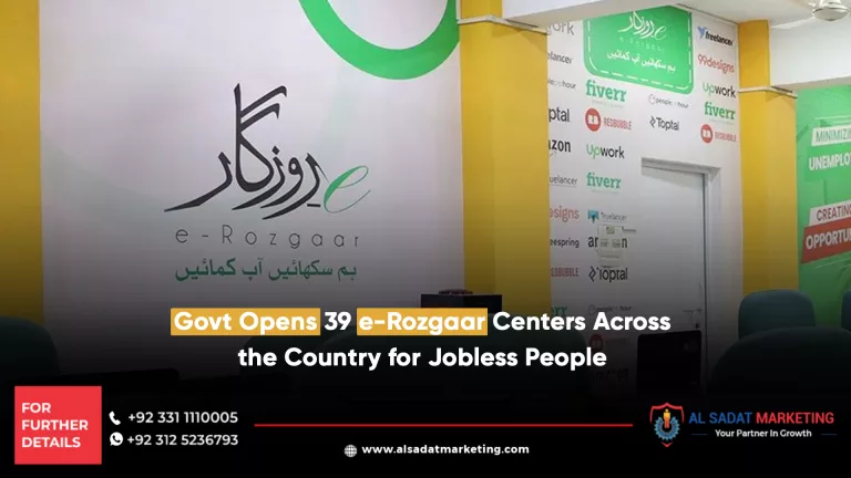 govt opens 39 e-rozgaar centers across the country for jobless people, al sadat marketing, real estate agency in blue area islamabad