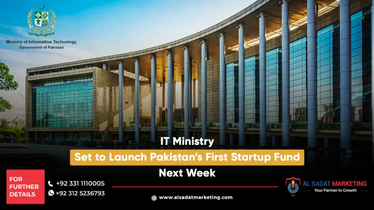 it ministry set to launch pakistan’s first startup fund next week, al sadat marketing, real estate agency in blue area islamabad