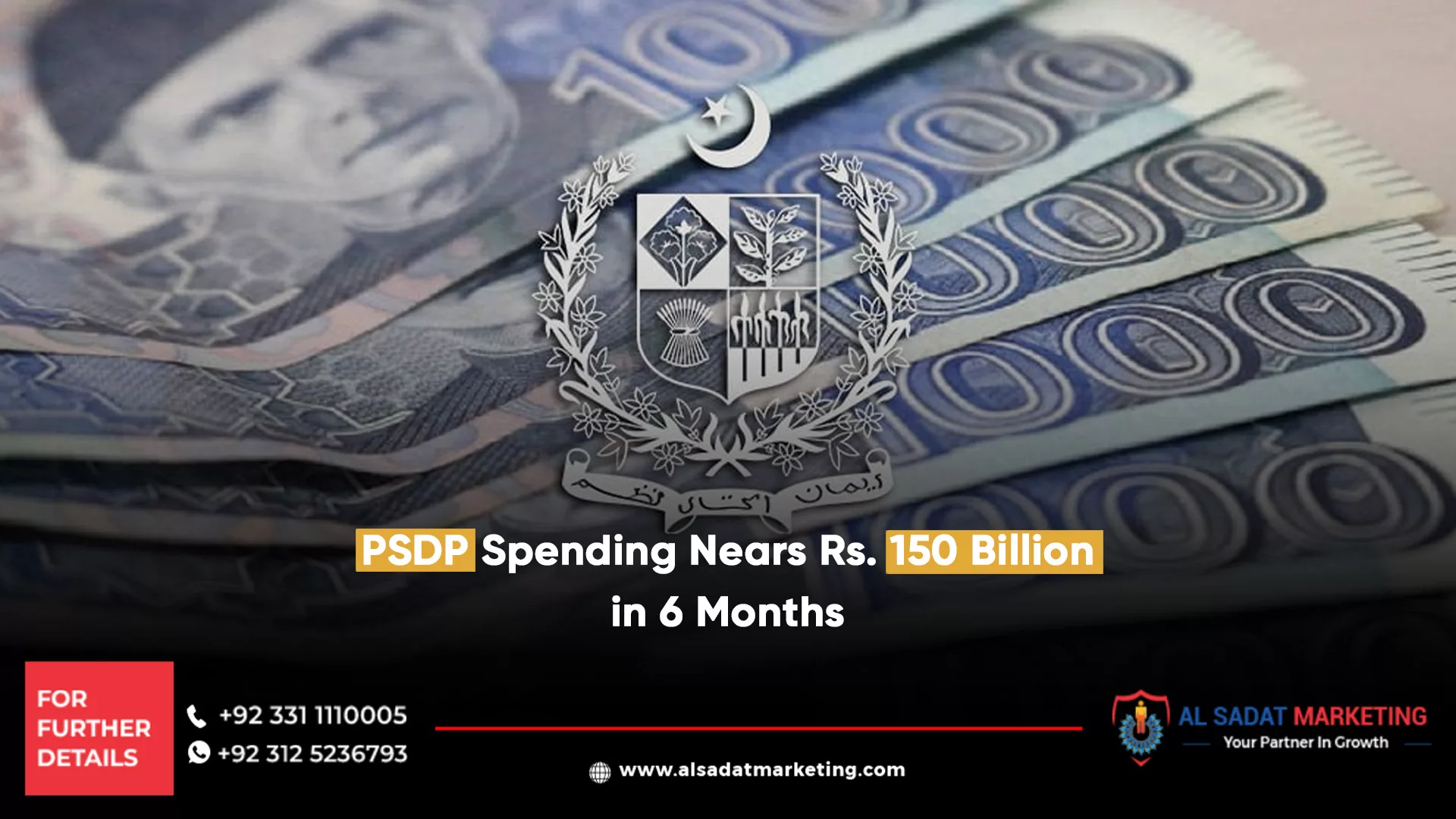 psdp spending nears rs. 150 billion in 6 months, al sadat marketing, real estate agency in blue area islamabad