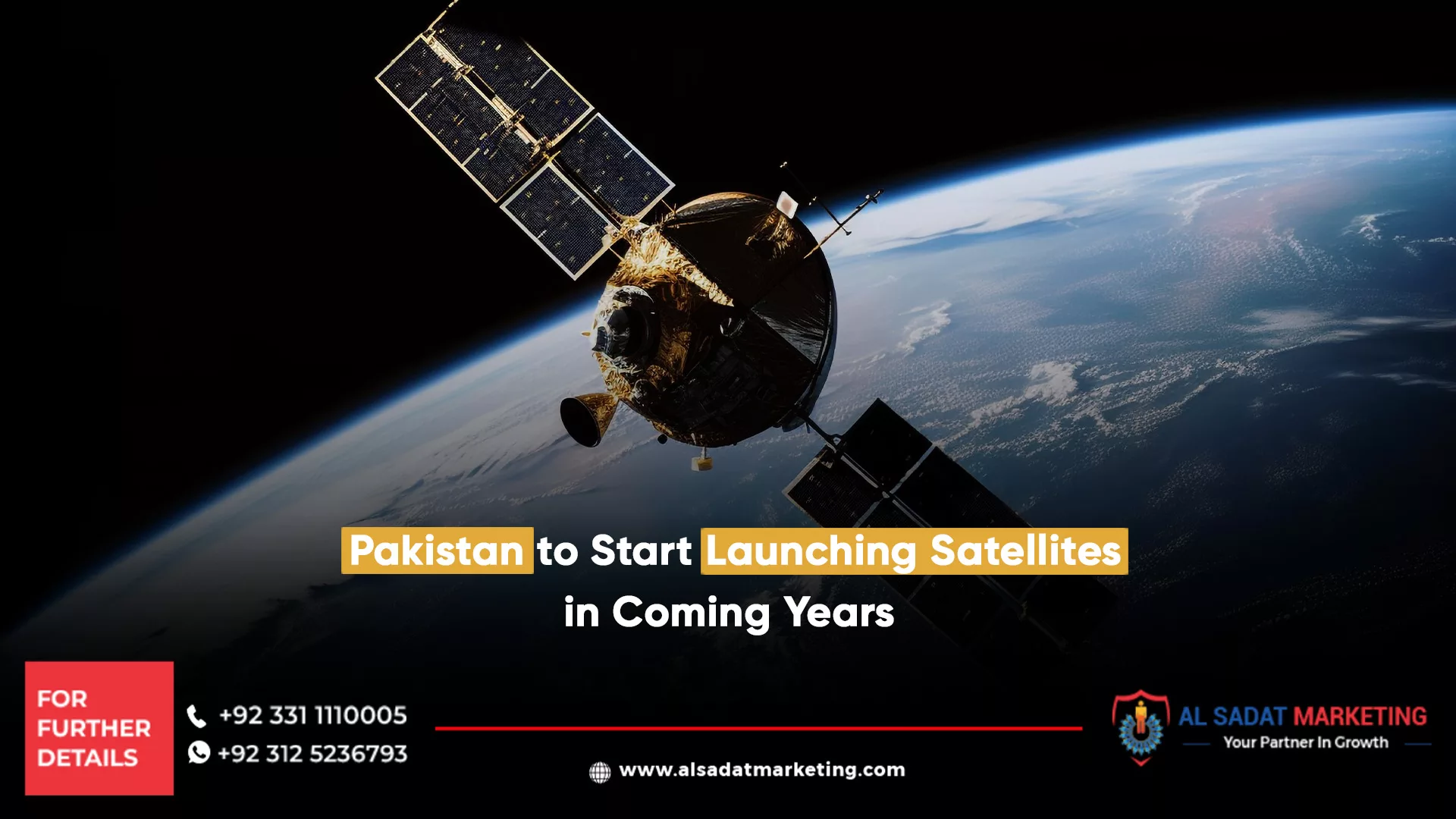 pakistan to start launching satellites in coming years, al sadat marketing, real estate agency in blue area islamabad