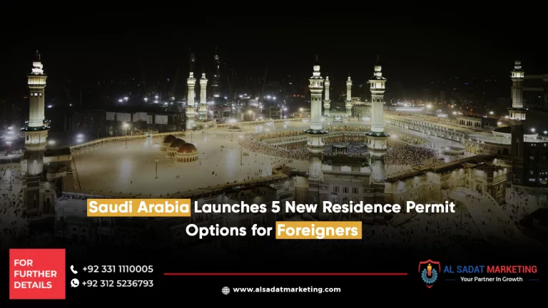 saudi arabia launches 5 new residence permit options for foreigners, al sadat marketing, real estate agency in blue area islamabad