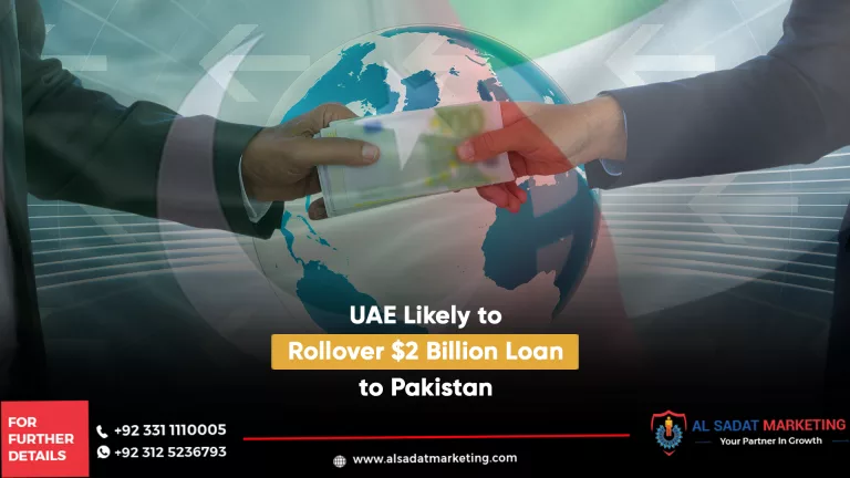 uae likely to rollover $2 billion loan to pakistan, al sadat marketing, real estate agency in blue area islamabad