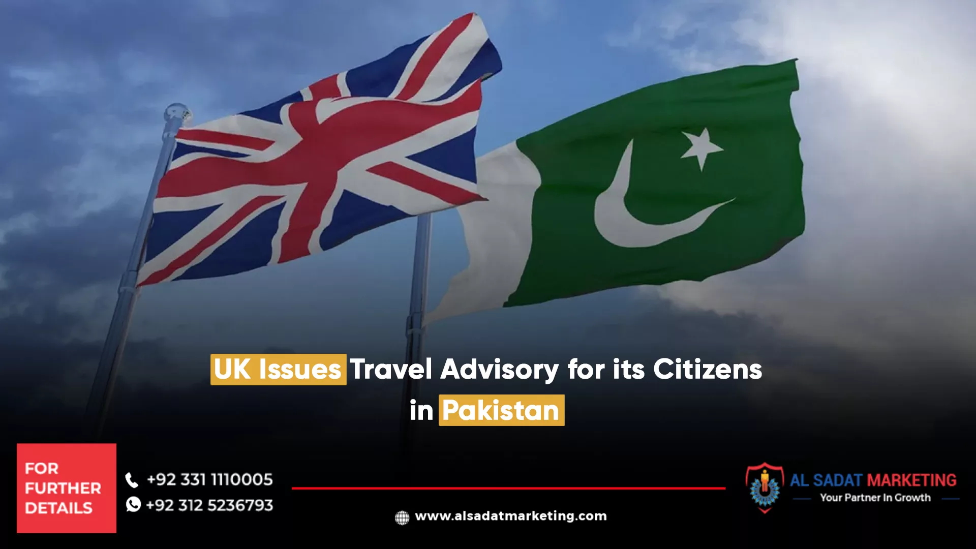 uk issues travel advisory for its citizens in pakistan, al sadat marketing, real estate agency in blue area islamabad