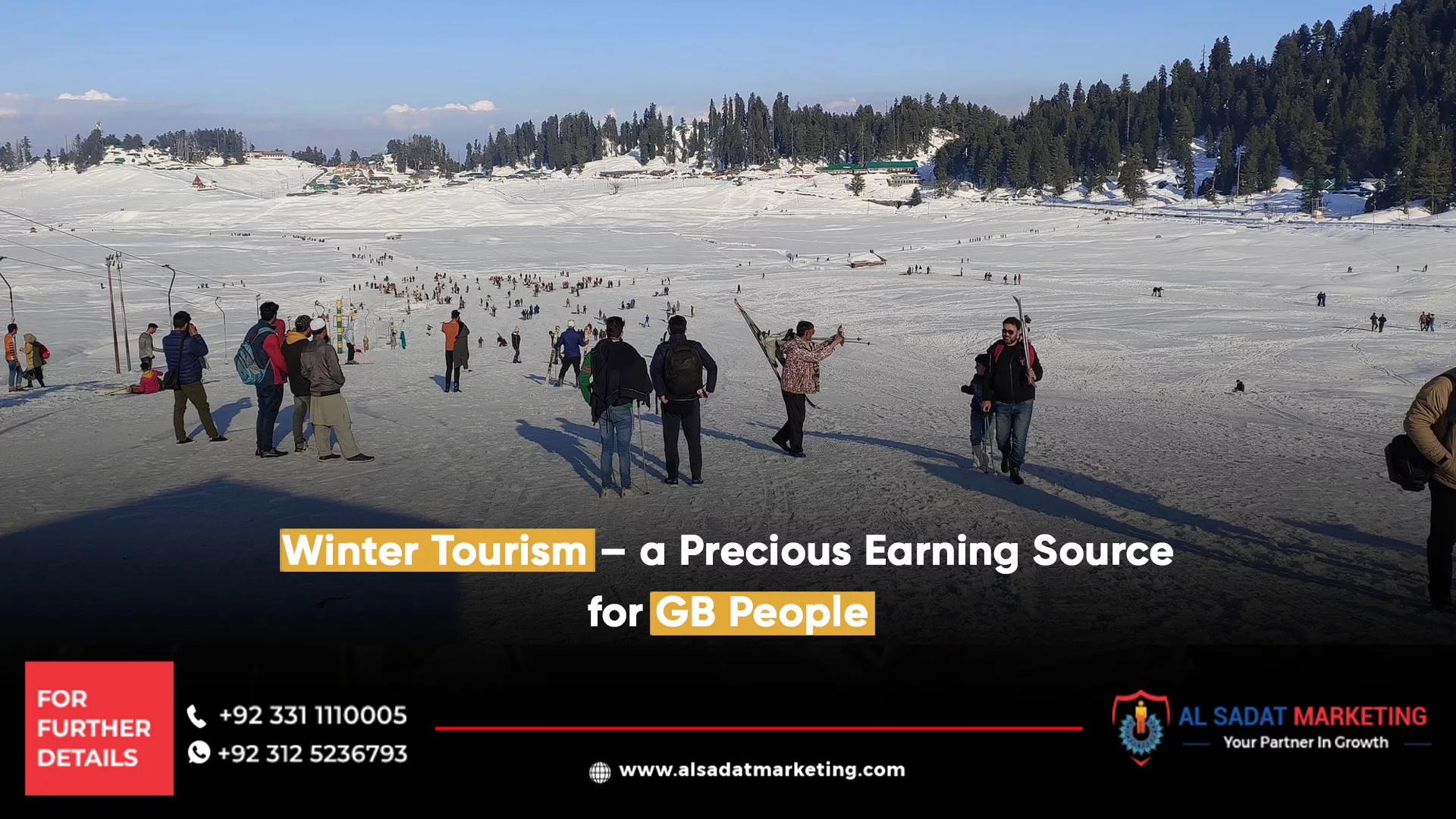 winter tourism – a precious earning source for gb people, al sadat marketing, real estate agency in blue area islamabad