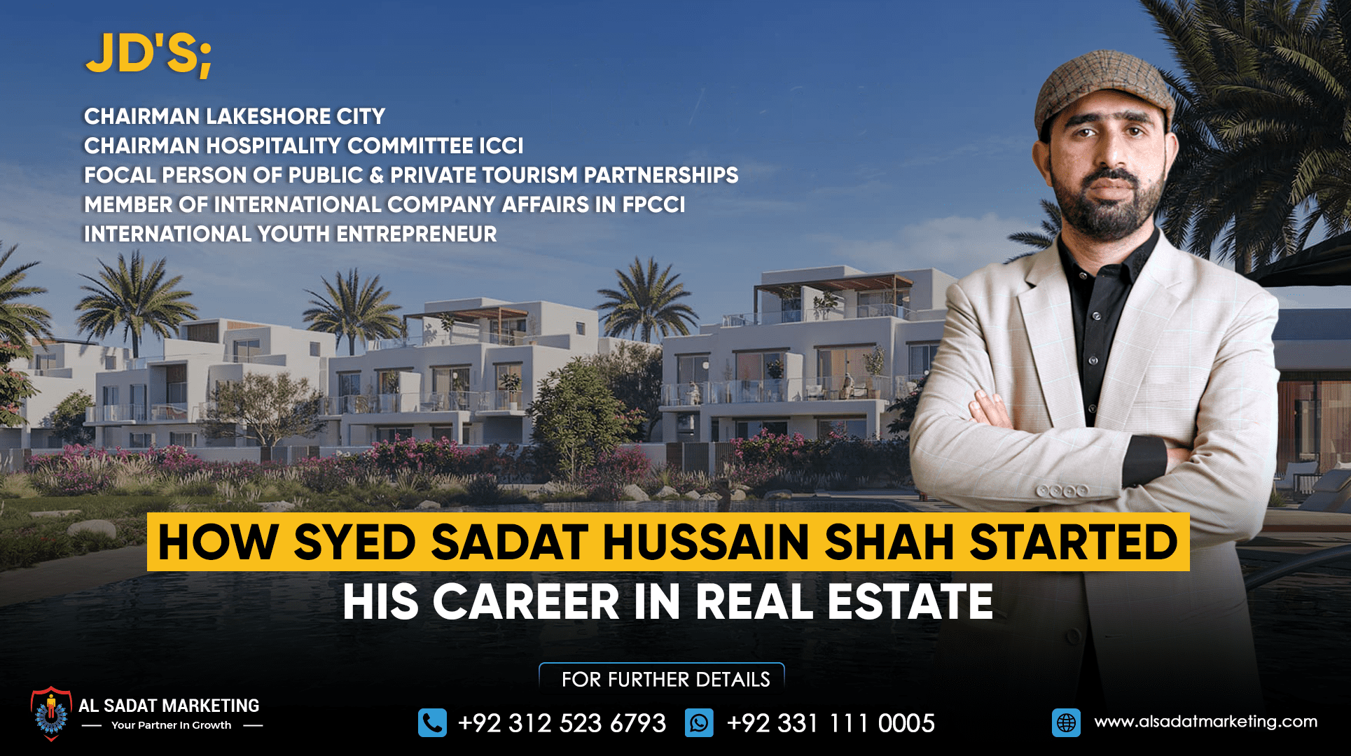 How Syed Sadat Hussain Shah Started His Career in Real Estate