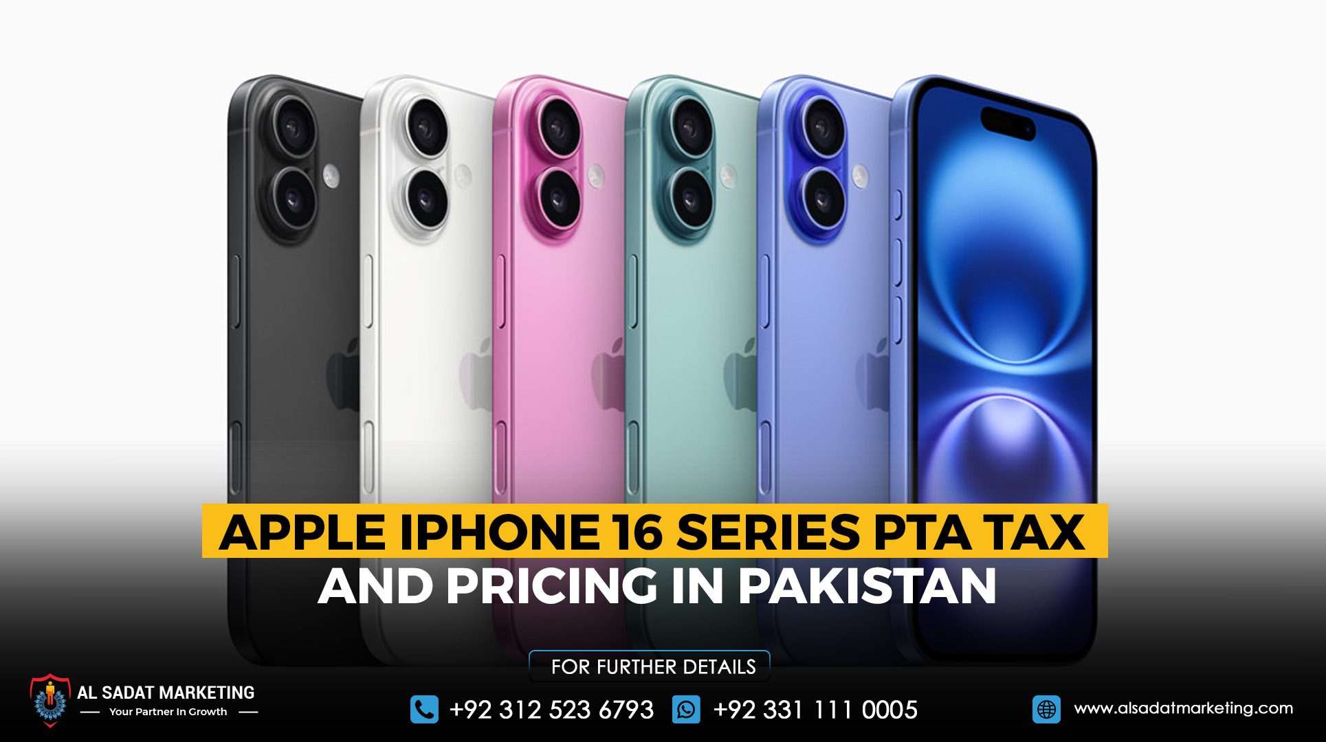 Apple iPhone 16 Series PTA Tax and Pricing in Pakistan