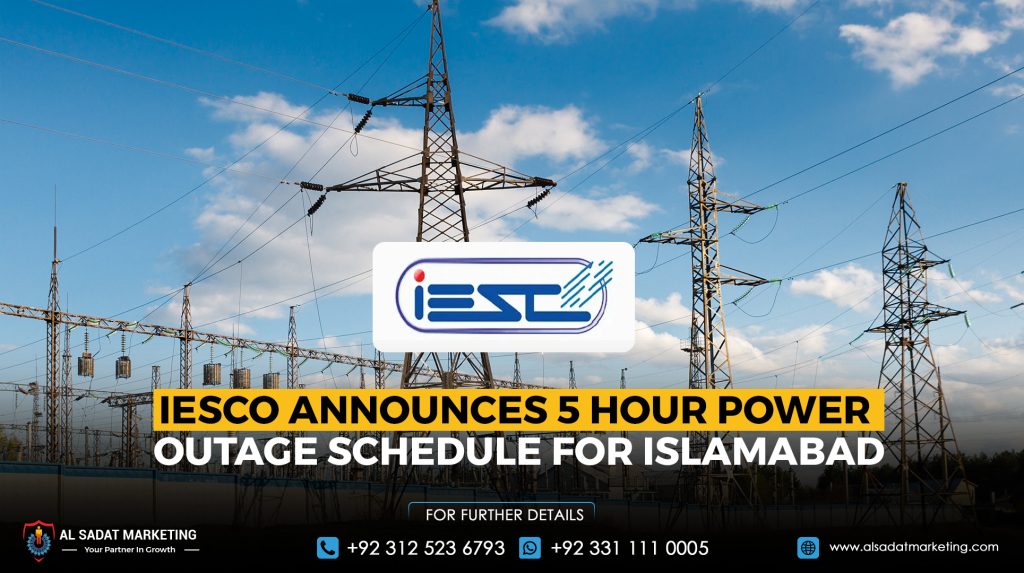 IESCO Announces 5 Hour Power Outage Schedule for Islamabad