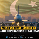 Multiple New Airlines to Launch Operations in Pakistan