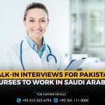 Walk-in Interviews for Pakistani Nurses to Work in Saudi Arabia