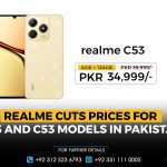 Realme Cuts Prices for C63 and C53 Models in Pakistan