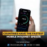 Countries Having The Fastest Mobile Internet Speeds