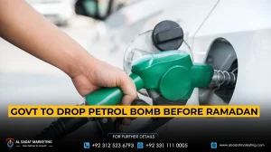 Govt to Drop Petrol Bomb Before Ramadan