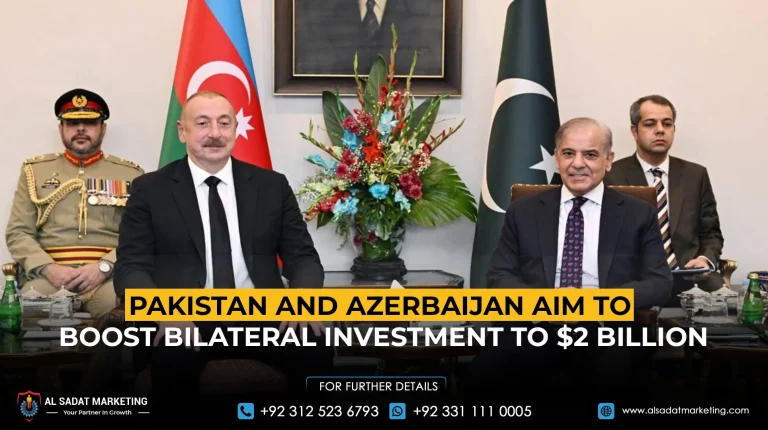 Pakistan and Azerbaijan Aim to Boost Bilateral Investment to $2 Billion