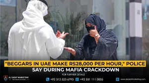 Beggars in UAE make Rs28,000 per hour, police say during mafia crackdown