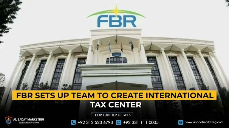 FBR Sets Up Team to Create International Tax Center