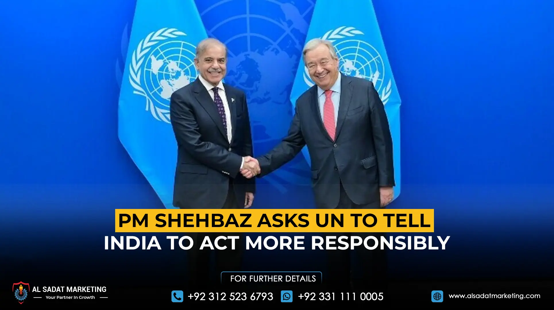 PM Shehbaz Asks UN to Tell India to Act More Responsibly