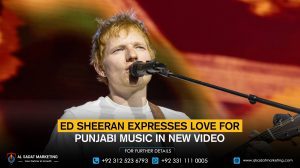 Ed Sheeran Expresses Love for Punjabi Music in New Video