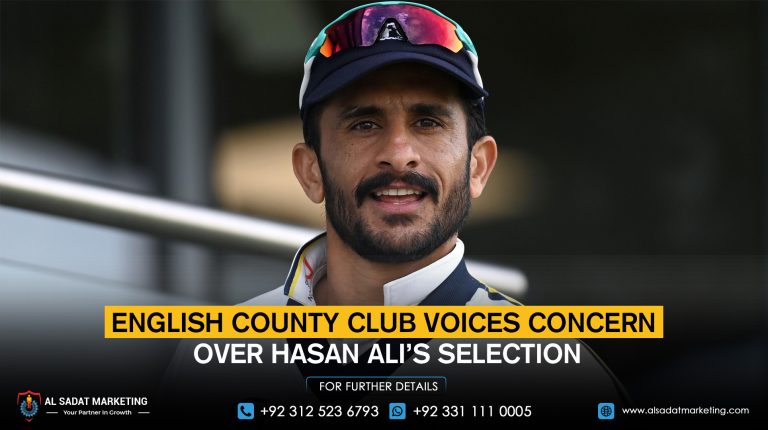 English County Club Voices Concern Over Hasan Ali’s Selection