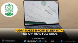 NADRA makes B-Form easier with new app, Read full guide