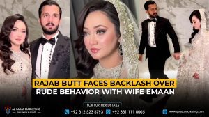 Rajab Butt faces backlash over rude behavior with wife Emaan