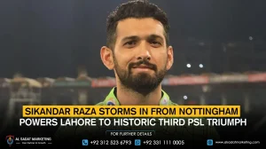Sikandar Raza Storms In from Nottingham, Powers Lahore to Historic Third PSL Triumph