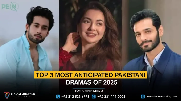 Top 3 Most Anticipated Pakistani Dramas of 2025