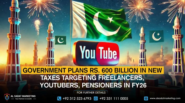 Government Plans Rs. 600 Billion in New Taxes Targeting Freelancers, YouTubers, Pensioners in FY26