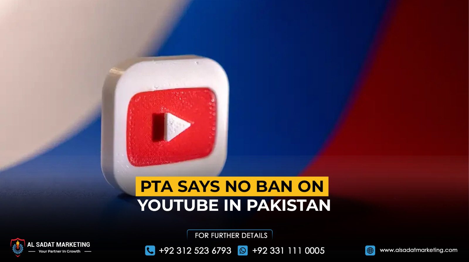 PTA says no ban on YouTube in Pakistan