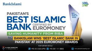 BankIslami Wins ‘Best Islamic Bank in Pakistan’ at 2025 Euromoney Awards