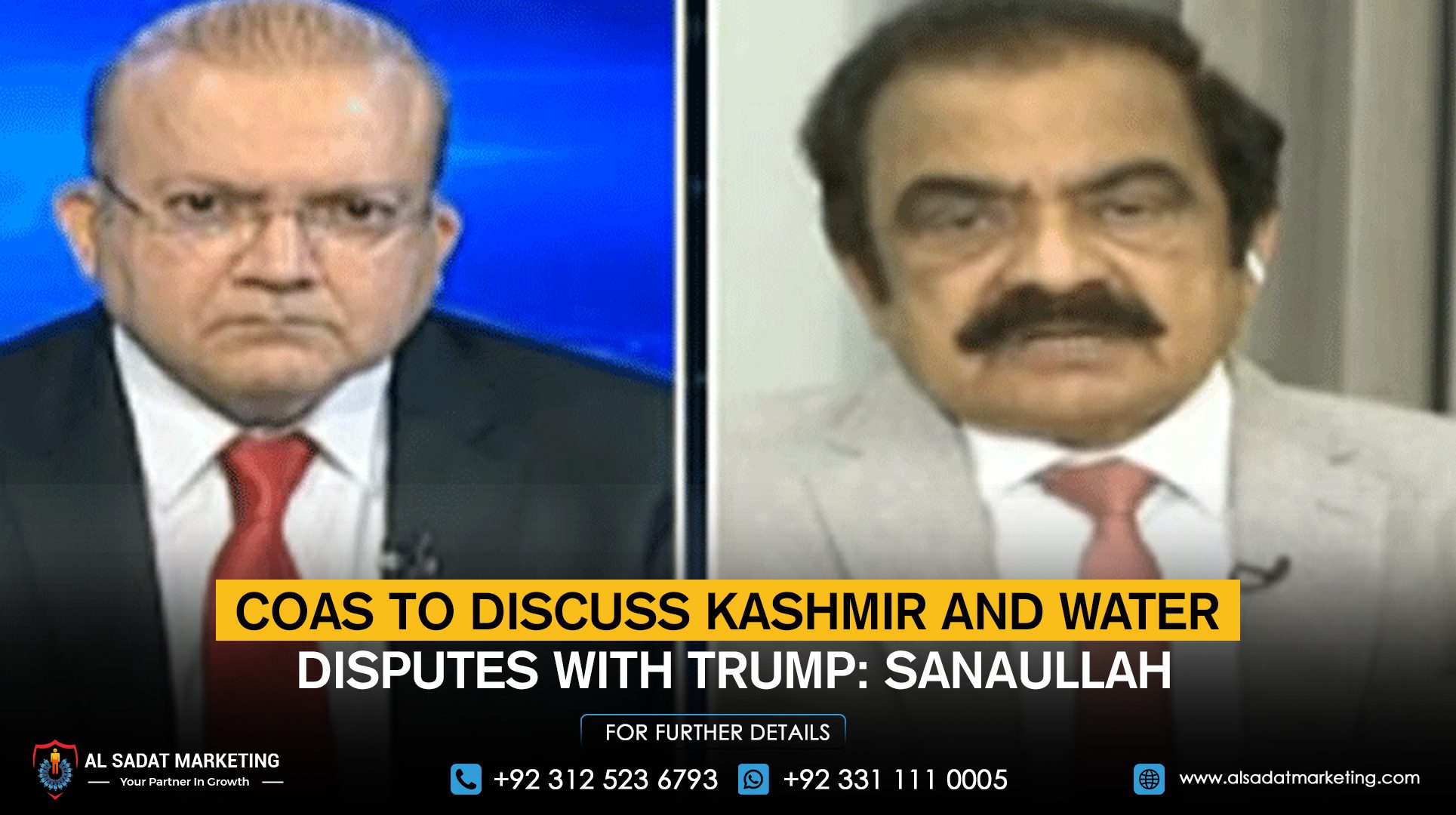 COAS to Discuss Kashmir and Water Disputes with Trump: Sanaullah