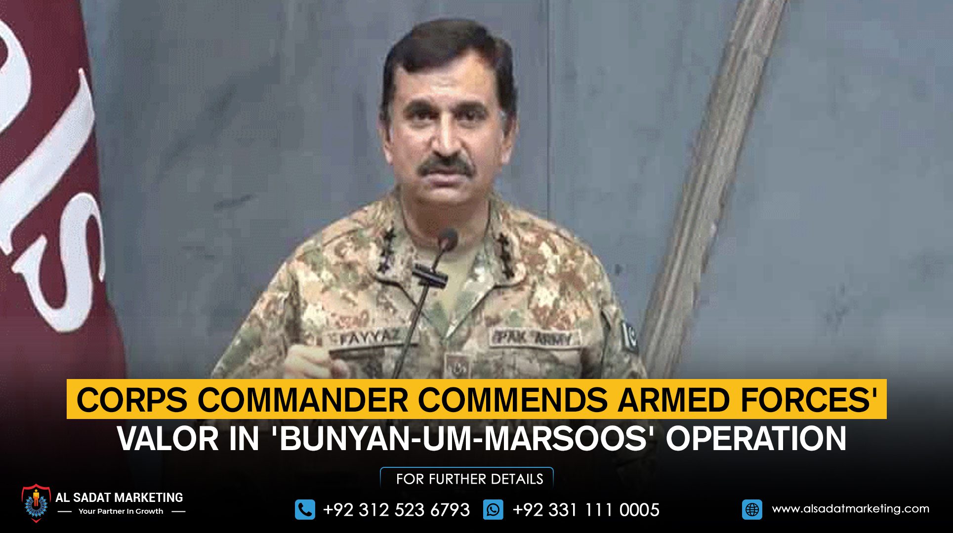 Corps Commander Commends Armed Forces' Valor in 'Bunyan-um-Marsoos' Operation