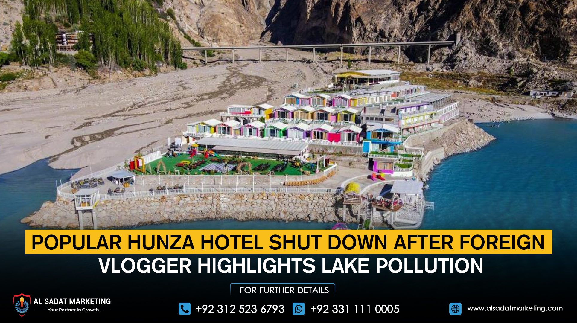 Popular Hunza Hotel Shut Down After Foreign Vlogger Highlights Lake Pollution